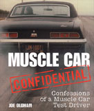 Muscle Car Confidential by Joe Oldham