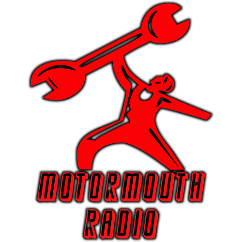 MotorMouthRadio - The Automotive Talk Show That Can't Be Stopped